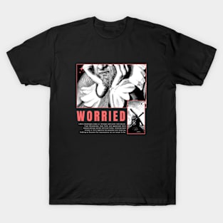 Don't Worry T-Shirt